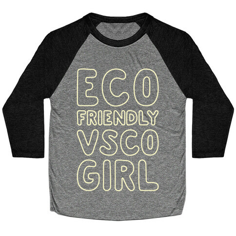 Eco Friendly VSCO Girl White Print Baseball Tee