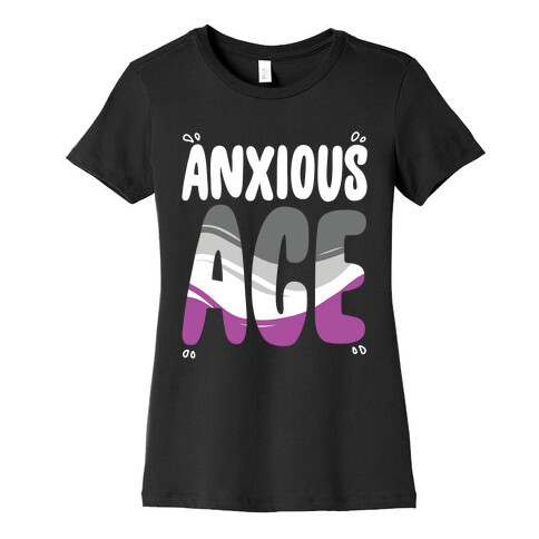 Anxious Ace Womens T-Shirt