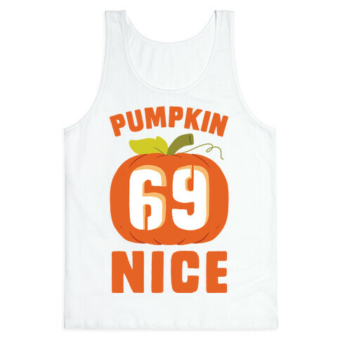 Pumpkin Nice Tank Top