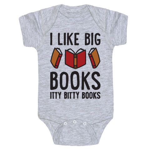 I Like Big Books Itty Bitty Books Baby One-Piece