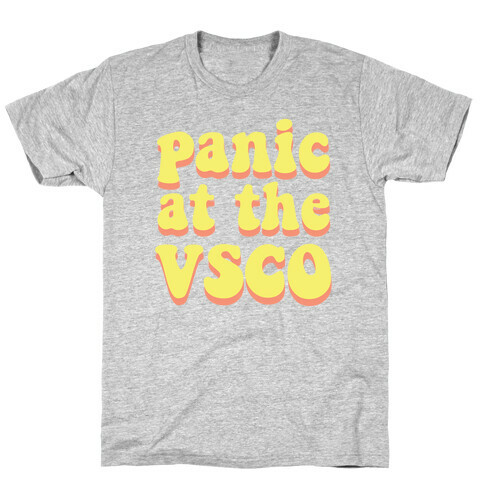 Panic at the VSCO T-Shirt