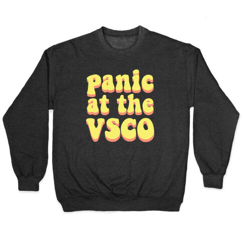 Panic at the VSCO Pullover