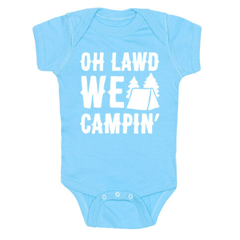 Oh Lawd We Campin' White Print Baby One-Piece