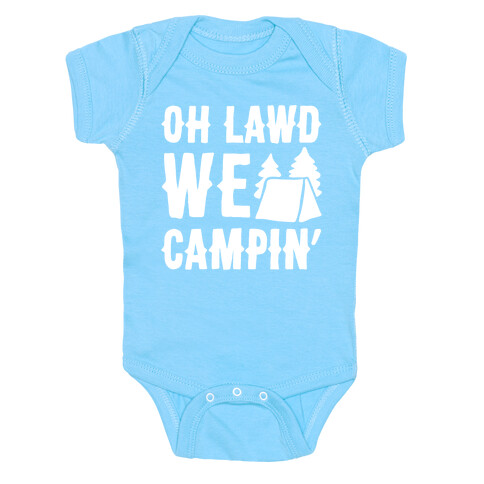 Oh Lawd We Campin' White Print Baby One-Piece