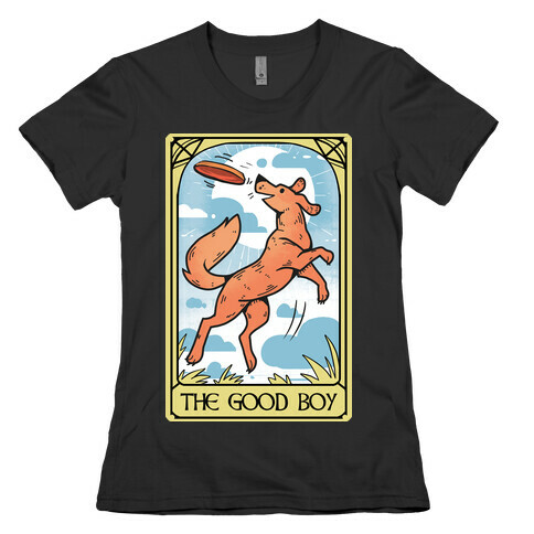 The Good Boy Womens T-Shirt