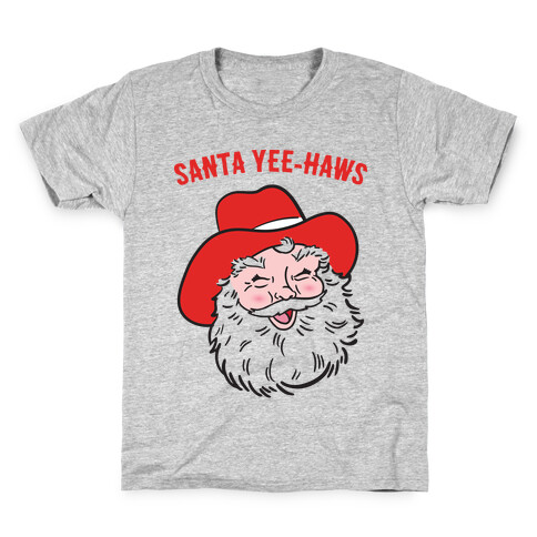 Santa Yee-Haws Claus Kids T-Shirt