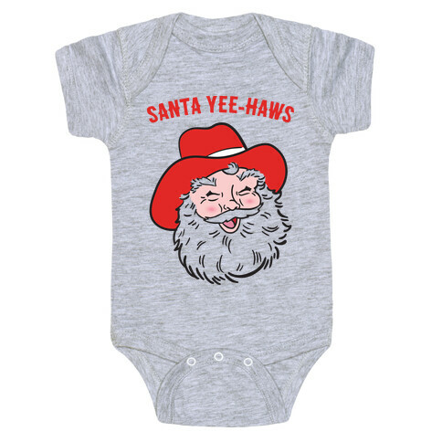 Santa Yee-Haws Claus Baby One-Piece