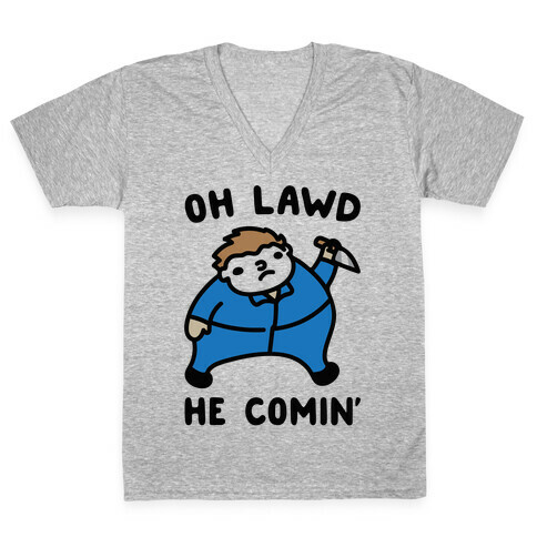 Oh Lawd He Comin' Masked Killer Parody  V-Neck Tee Shirt