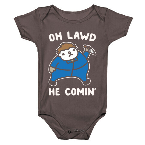 Oh Lawd He Comin' Masked Killer Parody White Print Baby One-Piece