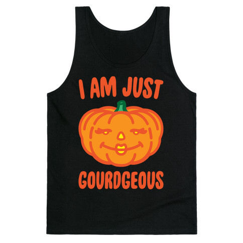 I Am Just Gourdgeous White Print Tank Top