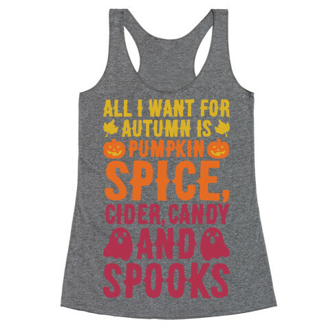 All I Want For Fall Is Racerback Tank Top