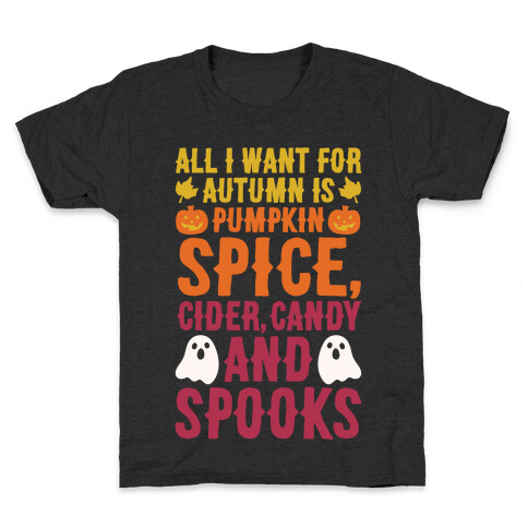 All I Want For Fall Is White Print Kids T-Shirt