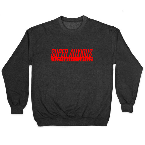 Super Anxious Existential Crisis SNES Parody Pullover