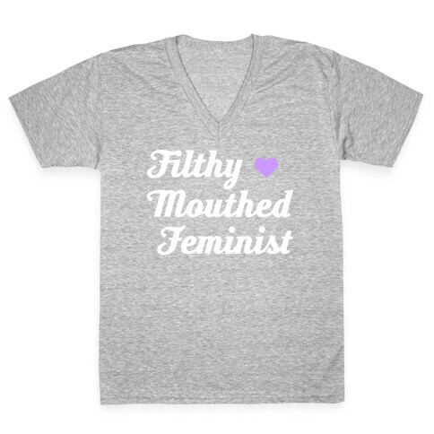Filthy Mouthed Feminist V-Neck Tee Shirt