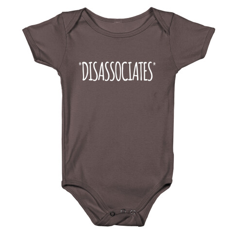 *Disassociates*  Baby One-Piece