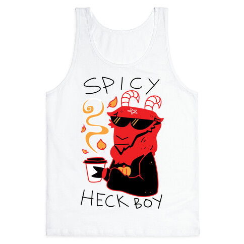 Spicy Heck Boy Tank Top