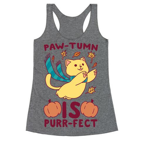 Paw-tumn is Purrfect Racerback Tank Top