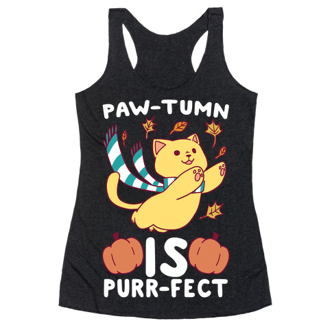 Paw-tumn is Purrfect Racerback Tank Top