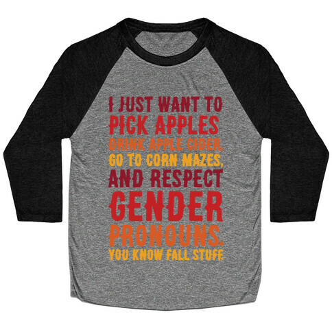 Fall Respect Gender Pronouns Baseball Tee