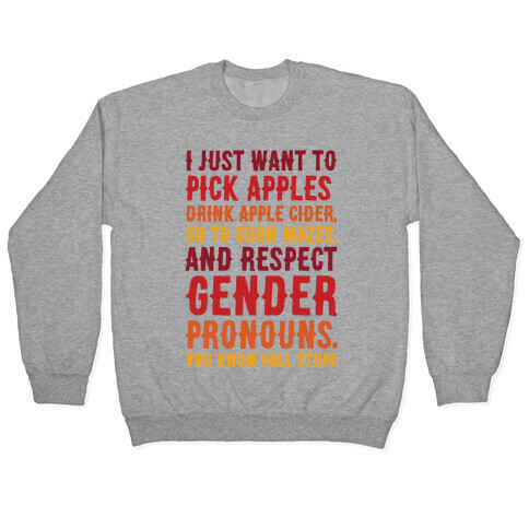 Fall Respect Gender Pronouns Pullover