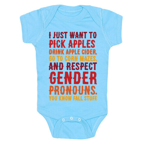Fall Respect Gender Pronouns White Print Baby One-Piece