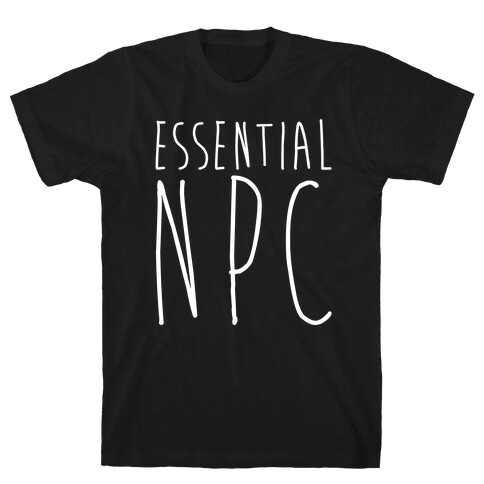 Essential NPC T-Shirt