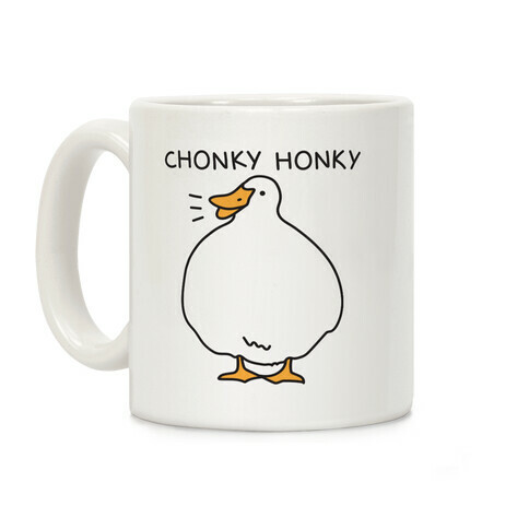 Chonky Honky Coffee Mug