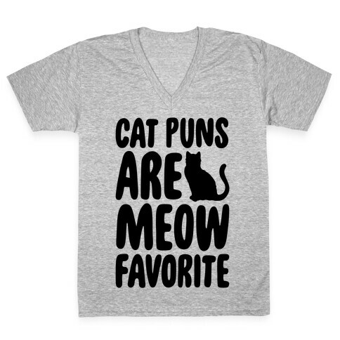 Cat Puns Are Meow Favorite  V-Neck Tee Shirt