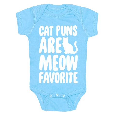 Cat Puns Are Meow Favorite White Print Baby One-Piece