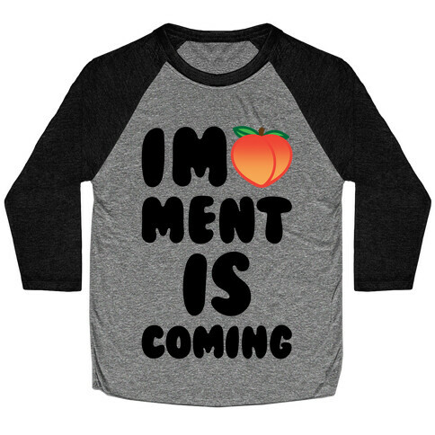 Impeachment Is Coming Baseball Tee