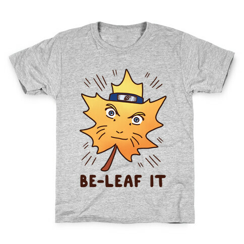 Be-Leaf It Kids T-Shirt