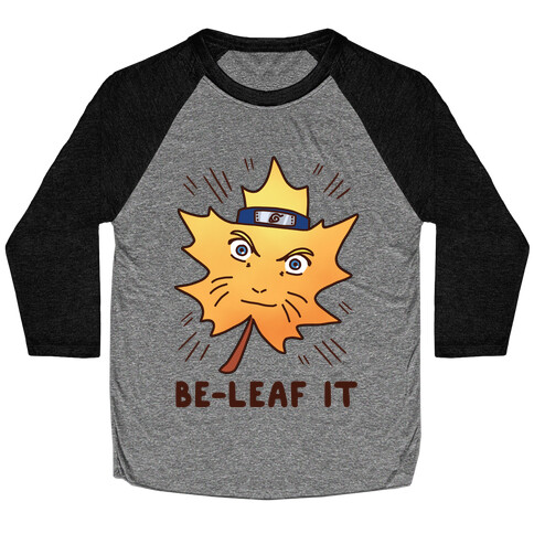 Be-Leaf It Baseball Tee