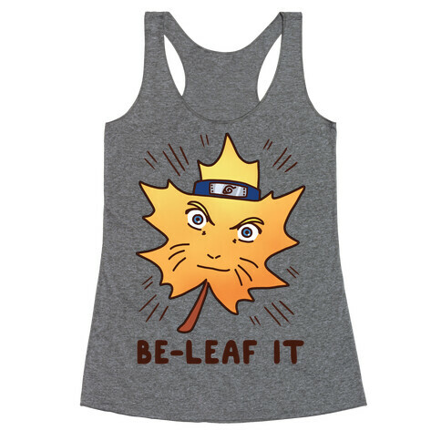 Be-Leaf It Racerback Tank Top