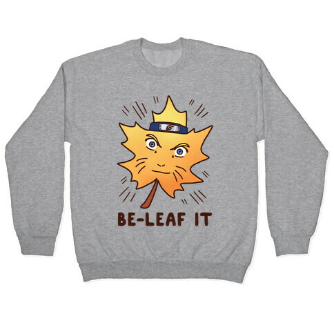 Be-Leaf It Pullover