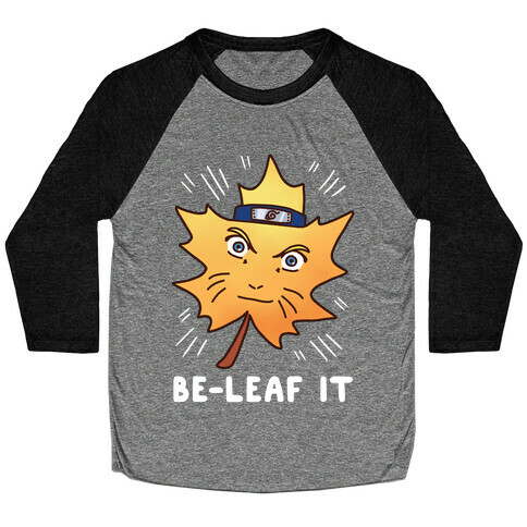 Be-Leaf It Baseball Tee