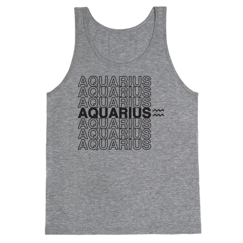 Aquarius - Zodiac Thank You Parody Tank Top