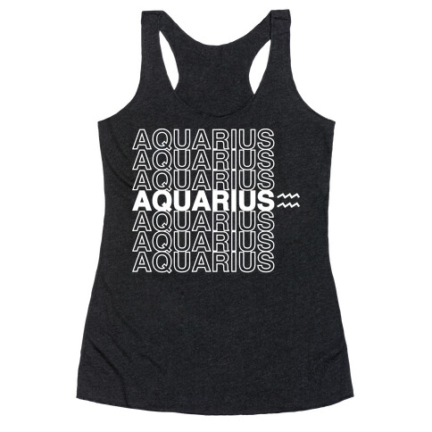 Aquarius - Zodiac Thank You Parody Racerback Tank Top