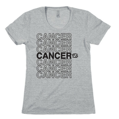 Cancer - Zodiac Thank You Parody Womens T-Shirt