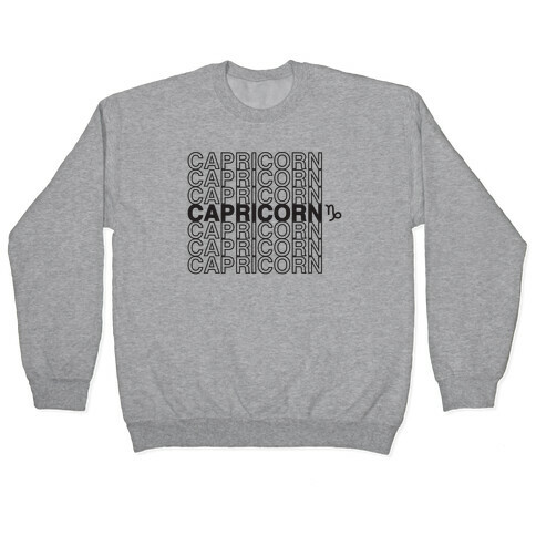 Capricorn - Zodiac Thank You Parody Pullover