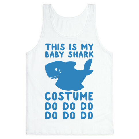 This is My Baby Shark Costume Do Do Do Do Tank Top