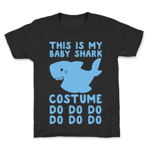 This is My Baby Shark Costume Do Do Do Do Kids T-Shirt