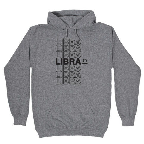 Libra - Zodiac Thank You Parody Hooded Sweatshirt