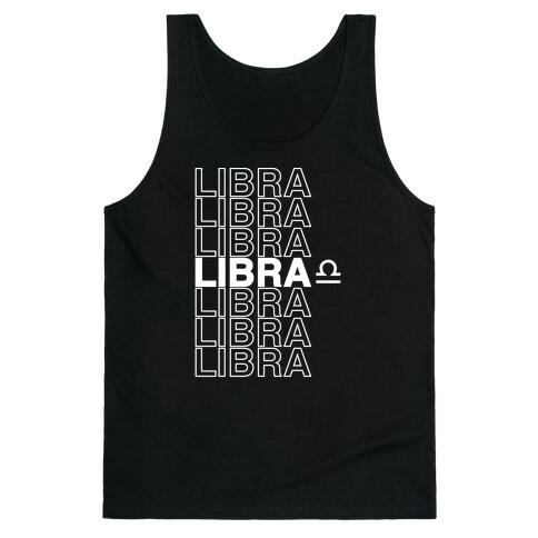Libra - Zodiac Thank You Parody Tank Top