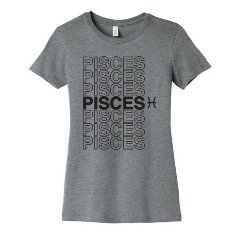 Pisces - Zodiac Thank You Parody Womens T-Shirt