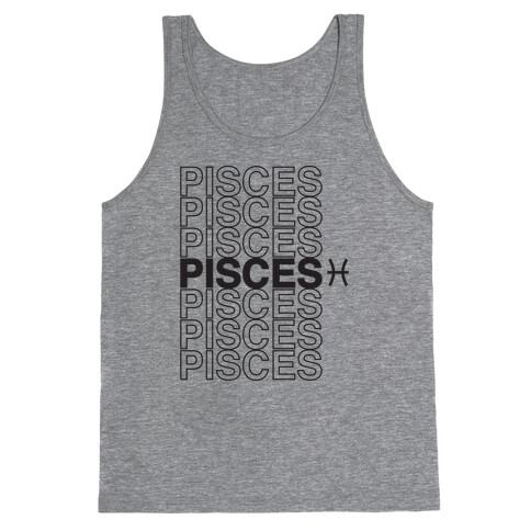 Pisces - Zodiac Thank You Parody Tank Top