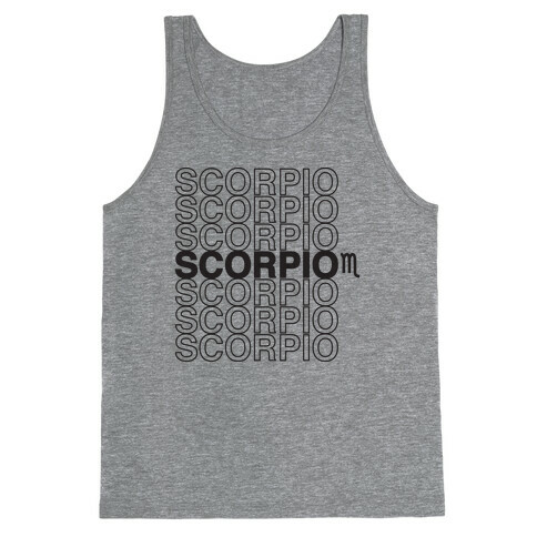 Scorpio - Zodiac Thank You Parody Tank Top
