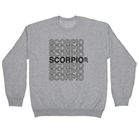 Scorpio - Zodiac Thank You Parody Pullover