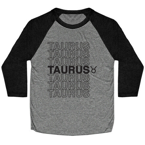 Taurus - Zodiac Thank You Parody Baseball Tee