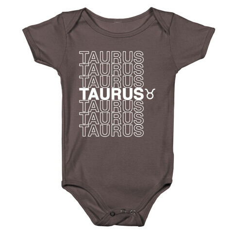 Taurus - Zodiac Thank You Parody Baby One-Piece