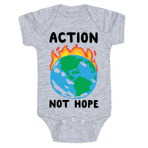 Action Not Hope  Baby One-Piece